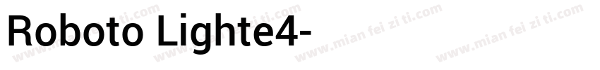 Roboto Lighte4字体转换